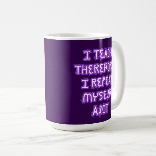 Deshalb lehre ich mich selbst kaffeetasse (VorderseiteRechts)