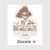 "Deshalb nennen sie dich "One-Mit Augen Willie" Aufkleber (Blatt)