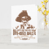 "Deshalb nennen sie dich "One-Mit Augen Willie" Karte (Gelbe Blume)