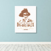 "Deshalb nennen sie dich "One-Mit Augen Willie" Leinwanddruck (Insitu (Holzboden))