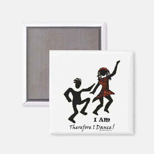 Deshalb tanze ich magnet (Vorderseite/Rückseite)