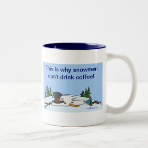 Deshalb trinken Schneemänner nicht Kaffee! Zweifarbige Tasse