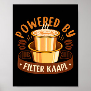 Desi-Essenszitate _ Filter Kaa Liebhaber _ Kaffee  Poster