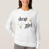Desi Girl T-Shirt (Vorderseite)