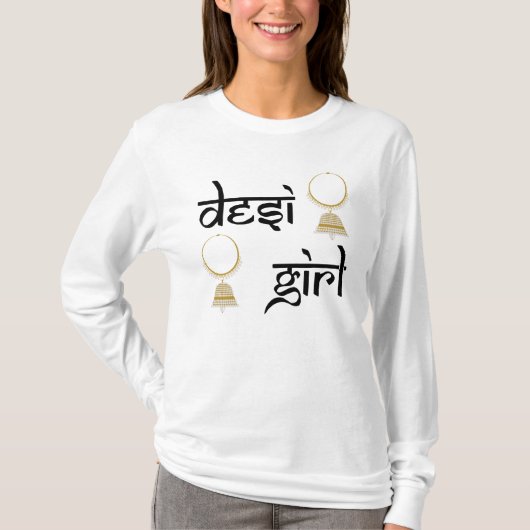 Desi Girl T-Shirt (Vorderseite)