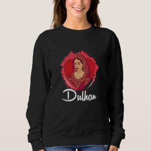 Desi Wedding Bride Accessories South Asian Shaadi Sweatshirt