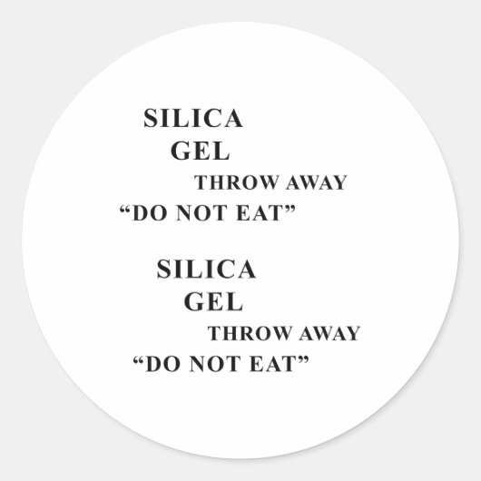 Desiccant Silica Gel Throw Away Do Not Eat Funny I Runder Aufkleber (Vorderseite)