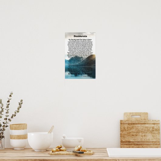 Desiderata auf dem Poster am See (Küche)