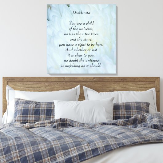Desiderata Child of Universe Leinwanddruck (Insitu (Schlafzimmer))