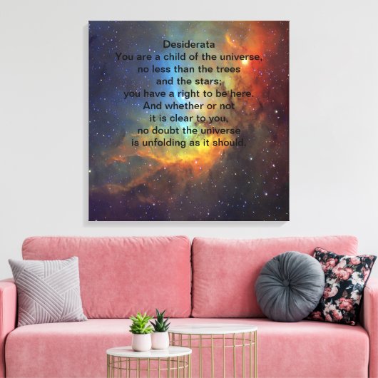 Desiderata Child of Universe Leinwanddruck (Insitu (Wohnzimmer))