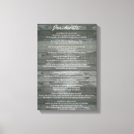 Desiderata "Desired Things" Inspiration Print Leinwanddruck (Vorderseite)