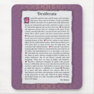 Desiderata - Dinge erwünscht Mousepad