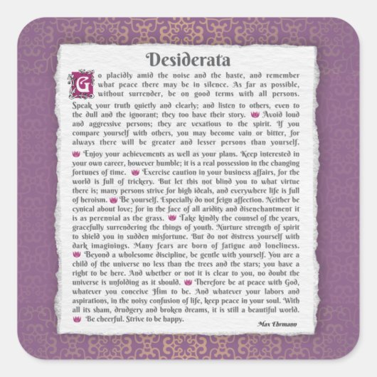 Desiderata - Dinge erwünscht Quadratischer Aufkleber (Vorderseite)
