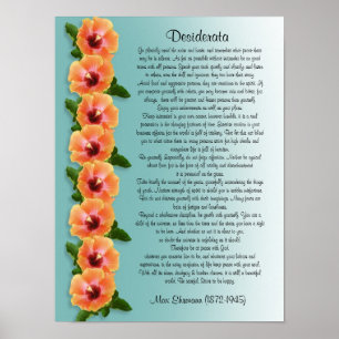 Desiderata "erwünschte Dinge" Hibiskus Poster