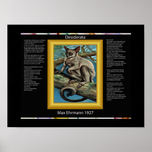 DESIDERATA Galago Posters Poster