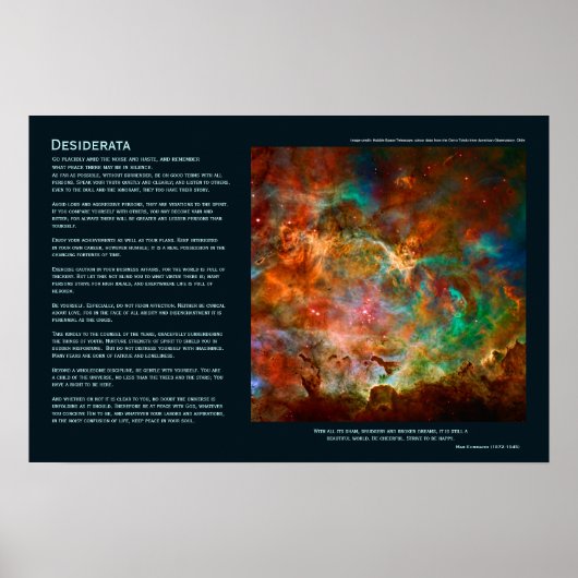 Desiderata Gedicht - Carina Nebula, Argo Navis Poster (Vorne)