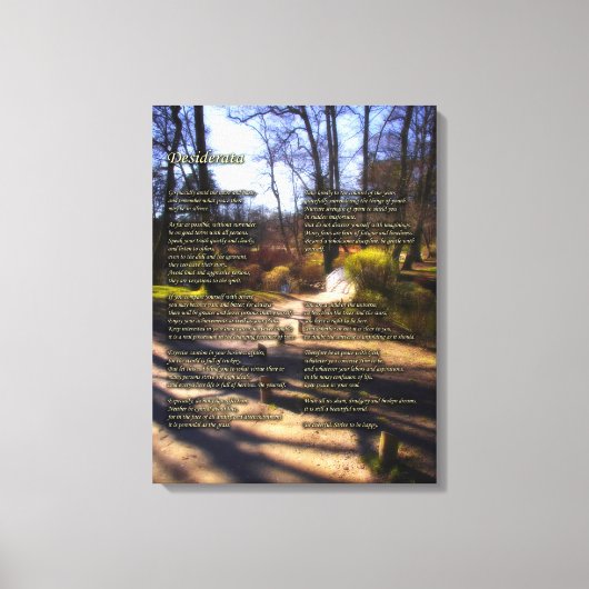 Desiderata Gedicht - Ich habe Zeit Leinwanddruck (Vorderseite)