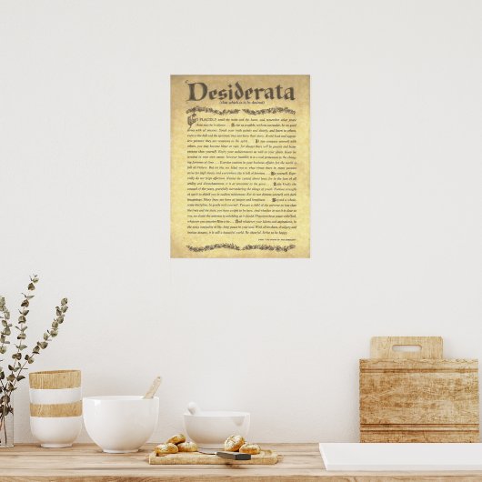 DESIDERATA Gedicht=Max Ehrmann=Sammlung von Pergam Poster (Küche)