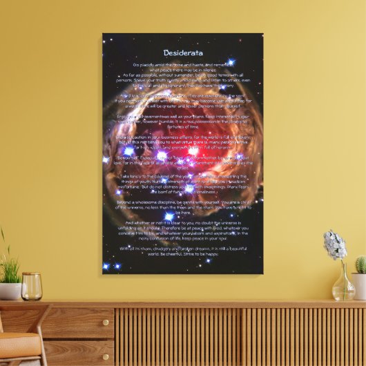 Desiderata Gedicht - Roter Supergiant Monocerotis Leinwanddruck (Insitu (Wohnzimmer))