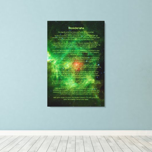 Desiderata Gedicht - Wreath Nebula, Milchstraße Leinwanddruck (Insitu (Holzboden))