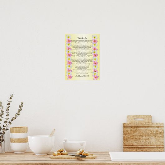 Desiderata "gewünschte Dinge" Plumeria border Poster (Küche)