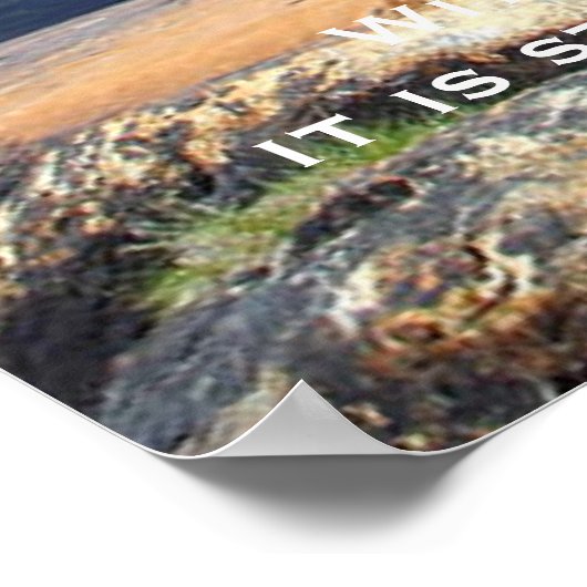 DESIDERATA Mountain Lake Posters Poster (Ecke)