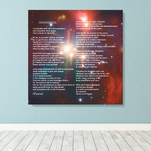 Desiderata on Coronet Galaxy Leinwanddruck (Insitu (Holzboden))