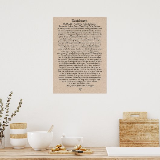 DESIDERATA-Poster von Max Ehrmann=Mittelalterliche Poster (Küche)