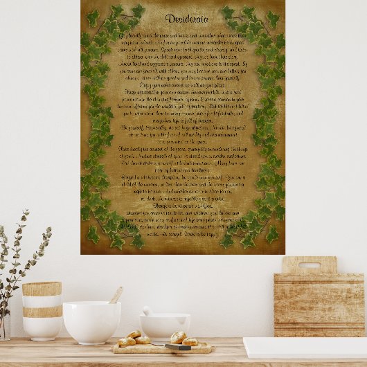 Desiderata prose Grosses Efeu auf Pergament Poster (Küche)