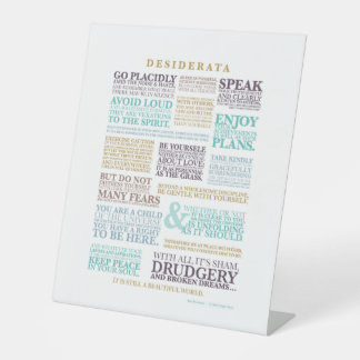 Desiderata Prose von Max Ehrmann Sockelschild