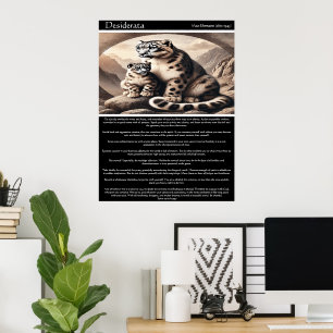 Desiderata: Schneeleopard und Kübchenfriedlichkeit Poster