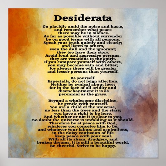 Desiderata Splash of Color— Poster (Vorne)
