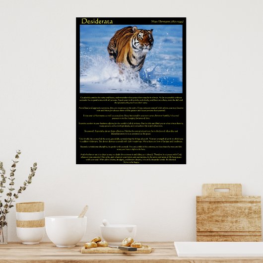 Desiderata Tiger in Wasserpostern Poster (Küche)