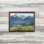 Desiderata Verse Mountains and Meadow Wall Plaque Awardplakette<br><div class="desc">Für Poesie-Fans! Holzwandplakette,  die das Foto der friedlichen Berge- und Wiesenlandschaft der Wildblume mit dem inspirierenden Vers aus dem berühmten Desiderata Gedicht von Max Ehrmann zeigt. Wählen Sie Ihre Plakatgröße aus. Macht ein nachdenkliches Geschenk für Familie und Freunde!</div>