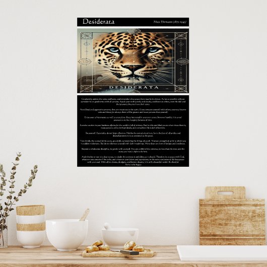Desiderata: Zeitlose Weisheit der Leoparden Poster (Küche)