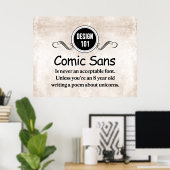 Design 101: Comic Sans ist nie ein akzeptabler Sch Poster (Heimbüro)