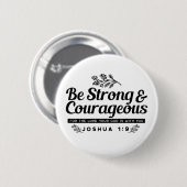 Design der Bibelverse JO 1:9 - stark und mutig sei Button (Vorne & Hinten)