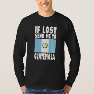 Design der guatemaltekischen Flagge Wenn verloren T-Shirt