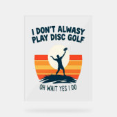 Design des Disk Golf Lover T - Shirt Acrylschild (Vorderseite)