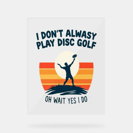 Design des Disk Golf Lover T - Shirt Acrylschild (Vorderseite)