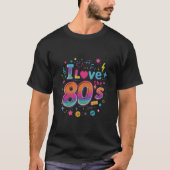 Design des T - Shirt für Retro-Lieben der 80er Jah (Vorderseite)
