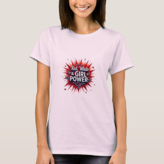 Design des T - Shirt Red, White & Girl Power