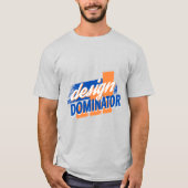 Design-Dominator gestört Design T-Shirt (Vorderseite)