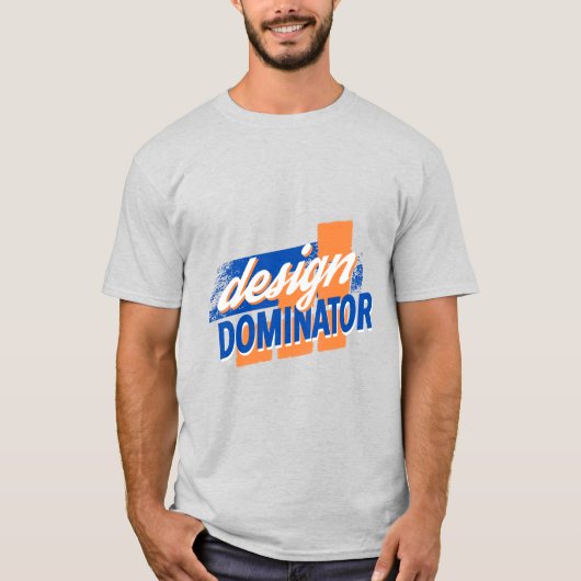 Design-Dominator gestört Design T-Shirt (Vorderseite)