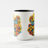 Design Featuring an inspiring message for a fruitf Tasse (Zentrum)