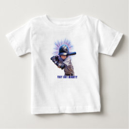 Design for Tiny but Mighty Baseball Player Baby T-shirt