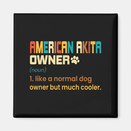 Design für Amerikanischer Akita-Fan - Geschenk für Magnet (Vorne)