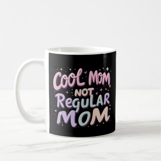 Design für coole Mama Spaß | Funny Mama Geschenke Kaffeetasse (Links)