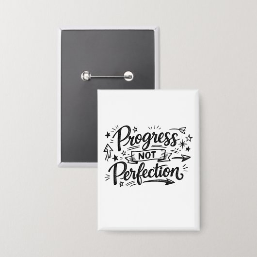 Design für Motivationszitate: Fortschritt statt Pe Button (Vorderseite/Rückseite)