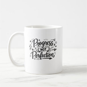 Design für Motivationszitate: Fortschritt statt Pe Kaffeetasse